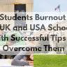 How Schools Can Overcome Student Burnout: Proven Strategies for Success in 2025