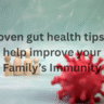 How to Naturally Improve Your Family’s Immunity: Proven Gut Health Tips for 2025