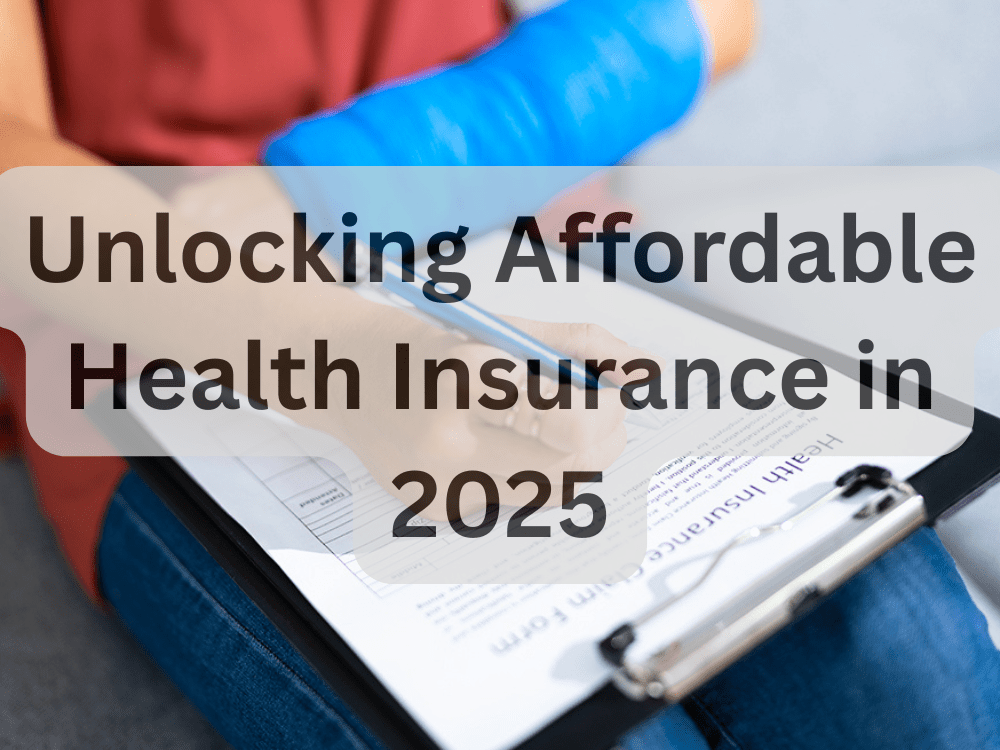 Unlocking Affordable Health Insurance