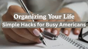 Time-Saving Hacks for Busy Americans: 9 Practical Solutions to Organize Your Life and Stay Motivated